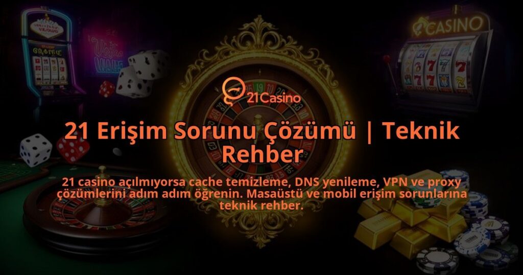 21-Erisim-Sorunu-Cozumu-Teknik-Rehber-overlay-1786522391.jpg