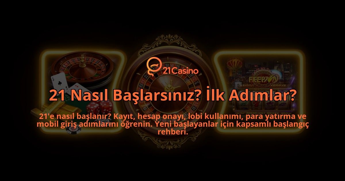 21-Nasil-Baslarsiniz-Ilk-Adimlar-overlay-1786603535.jpg